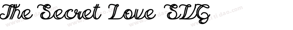 The Secret Love-SVG字体转换